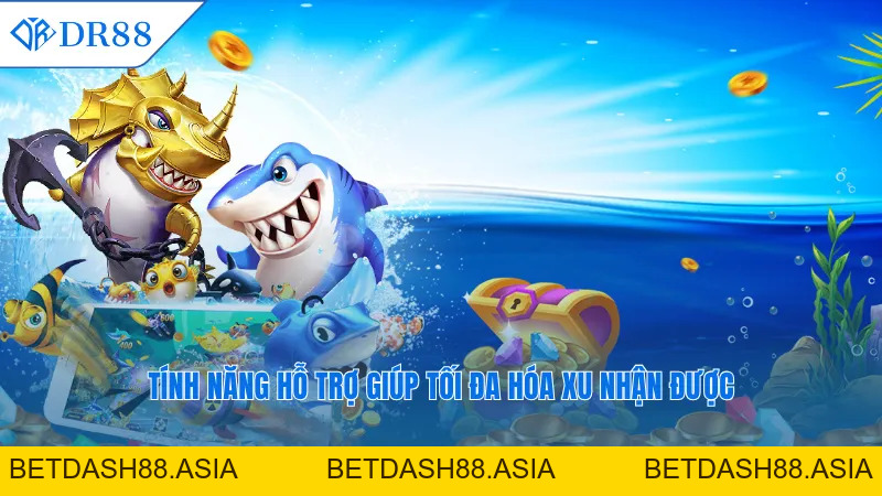 Bắn Cá Nhận Xu DR88 – Cách Tối Ưu Hóa Số Xu Nhận Được - DR88 - BETDASH88.ASIA Bắn Cá Nhận Xu DR88 – Cách Tối Ưu Hóa Số Xu Nhận Được - DR88 - BETDASH88.ASIA