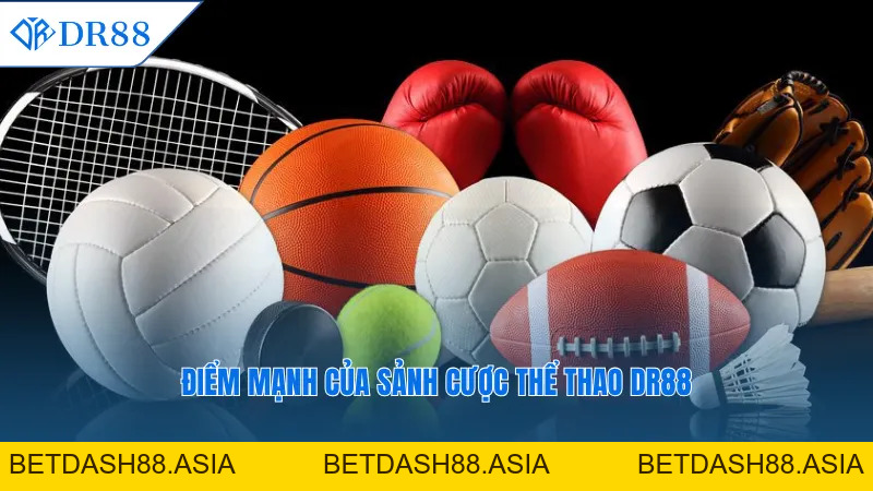 Cá Cược Thể Thao DR88 – Sân Chơi Tỷ Lệ Cao Cực Hot 2026 - DR88 - BETDASH88.ASIA