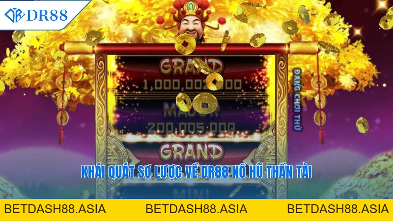 DR88 Nổ Hũ Thần Tài – Bật Mí Bí Kíp Quay Thưởng Dễ Thắng - DR88 - BETDASH88.ASIA