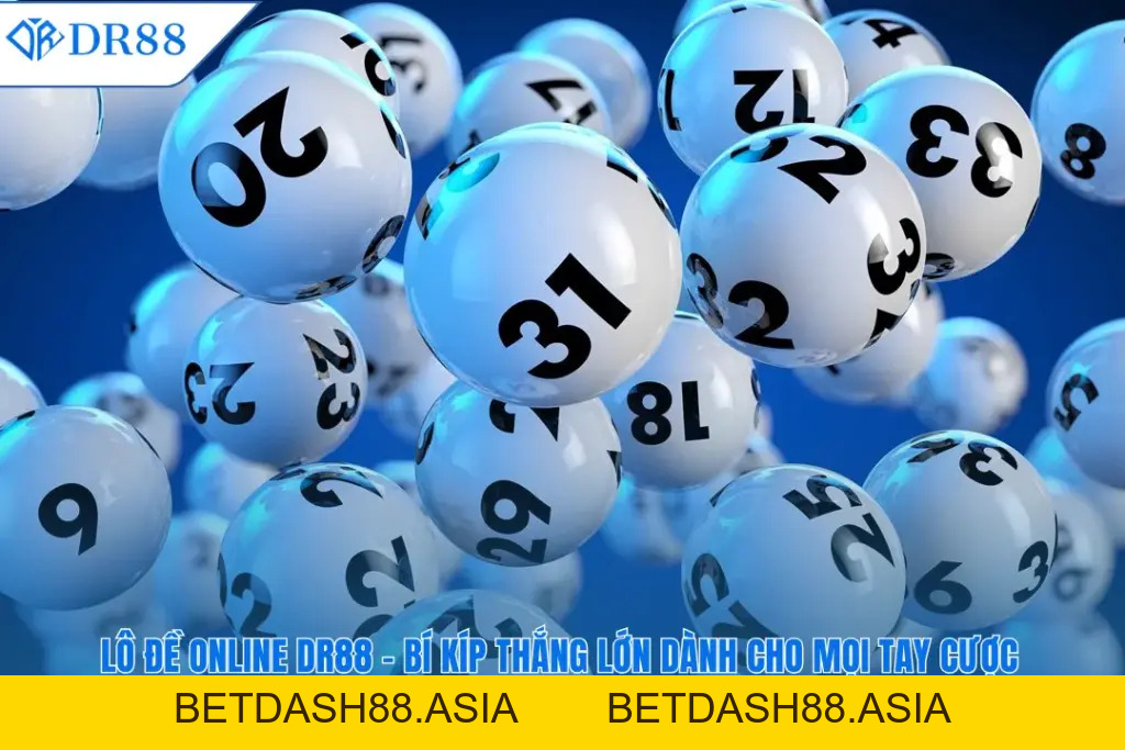 XỔ SỐ - DR88 - BETDASH88.ASIA